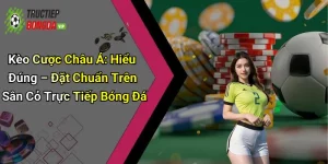 Kèo Cược Châu Á
