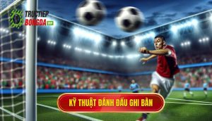 Kỹ thuật đánh đầu ghi bàn