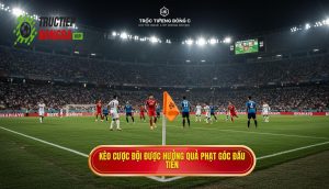 Kèo cược đội được hưởng quả phạt góc đầu tiên