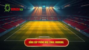 Đẳng cấp phòng ngự Zonal Marking